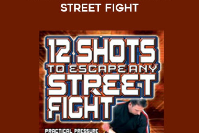 Scott Rogers - 12 Shots To Escape Any Street Fight onnline courses