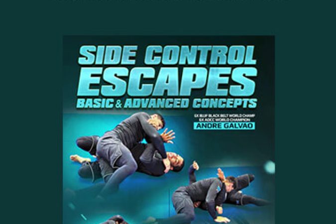 Andre Galvao - Side Control Escapes onnline courses