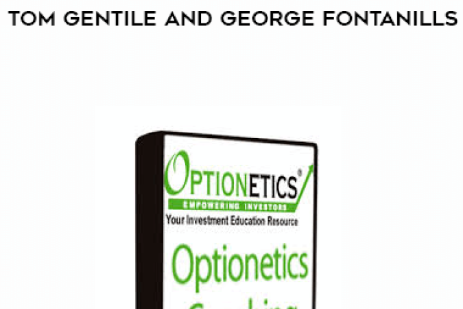 Optionetics - 2009 8 Weeks Trading Course with Tom Gentile and George Fontanills onnline courses