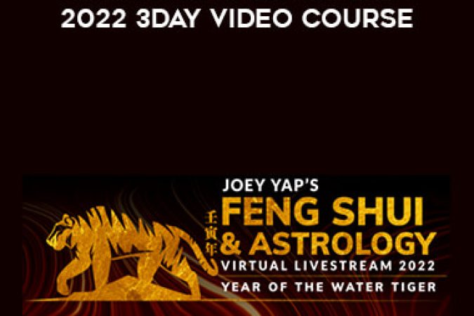 Joey yap Feng Shui & Astrology 2022 3day video course onnline courses