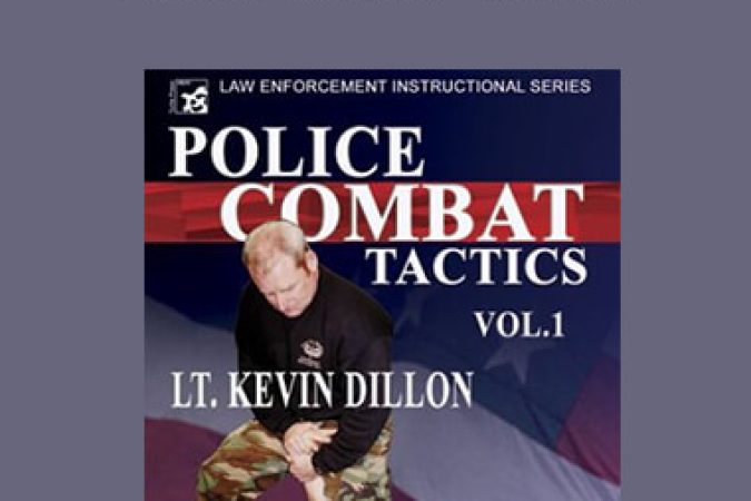 Kevin Dillon - Police Combat Tactics onnline courses