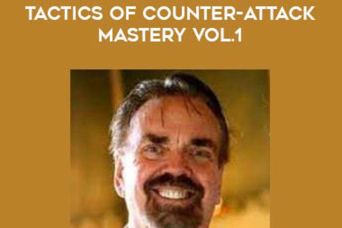 John LaTourrette-Ancient Mind Strategies & Tactics of Counter-Attack Mastery Vol.1 onnline courses