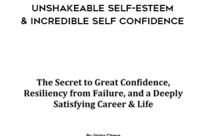 How to Develop Unshakeable Self-Esteem & Incredible Self Confidence onnline courses