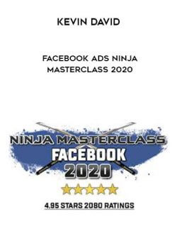 Kevin David - Facebook Ads Ninja Masterclass 2020 onnline courses