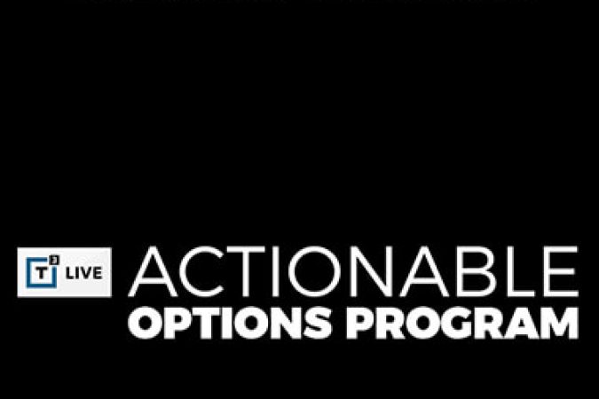 T3 Live - Actionable Options Program onnline courses