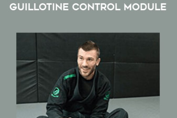 Rob Biernacki 3.8 BJJ 201 - Guillotine Control Module onnline courses