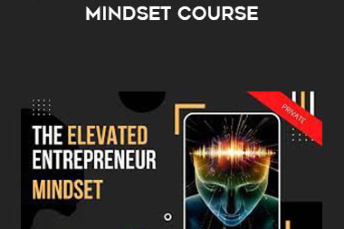 Matt Clark - The Elevated Entrepreneur Mindset Course onnline courses