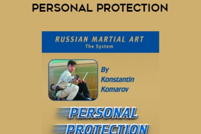 Martial Arts - Systema (Vladimir Vasiliev & Konstantin Komarov) - Personal Protection onnline courses