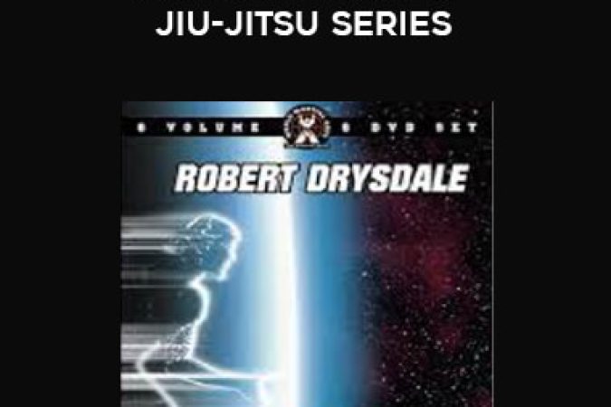 Robert Drysdale Nth Dimension Of Jiu-Jitsu series onnline courses