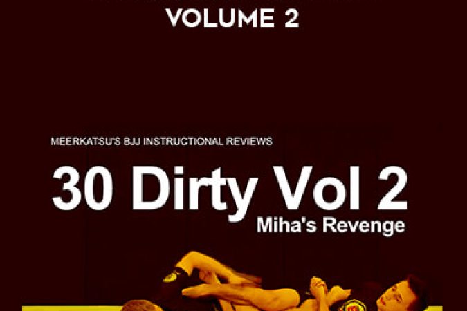 Yogaforbjj 30 Dirty Volume 2 - Miha's Revenge onnline courses