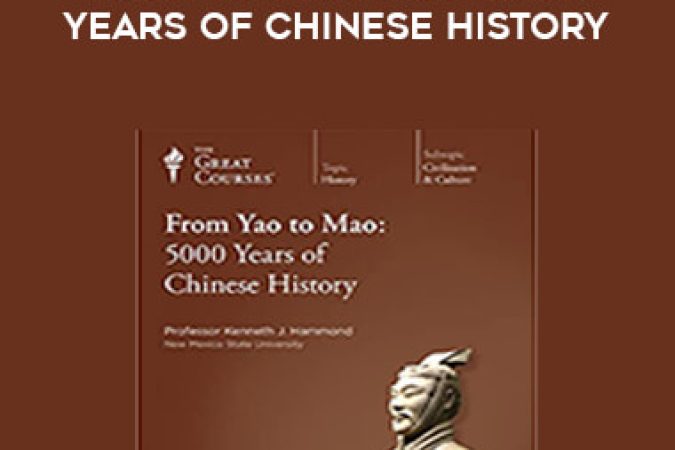 From Yao to Mao - 5000 Years of Chinese History onnline courses