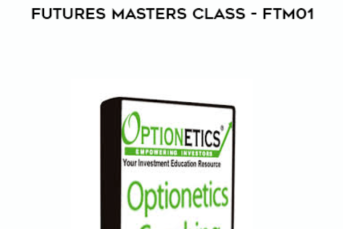 Nick Pham - Optionetics - Futures Trading - Futures Masters Class - FTM01 onnline courses