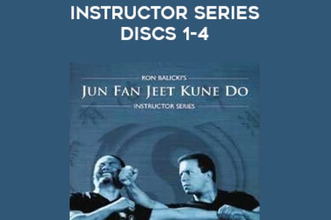 Ron Balicki - Jun Fan Jeet Kune Do Instructor Series Discs 1-4 onnline courses