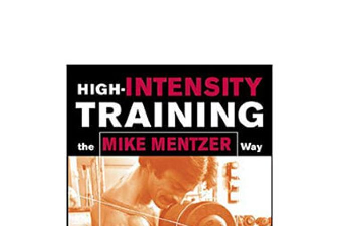 Mike Mentzer - High-Intensity Training onnline courses