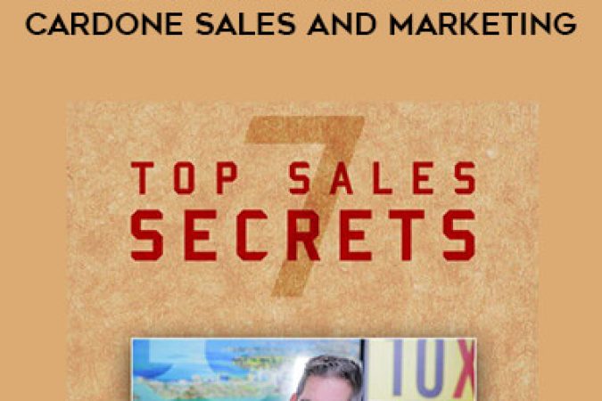 7 Top Sales Secrets Grant Cardone Sales And Marketing onnline courses