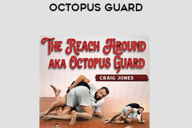 Craig Jones - The Reach Around AKA Octopus Guard onnline courses