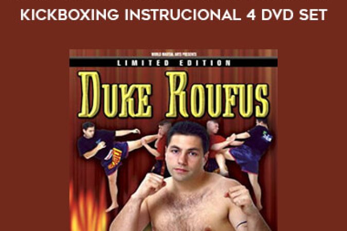 Duke Roufus Muay Thai Full Contact Kickboxing Instrucional 4 DVD set onnline courses