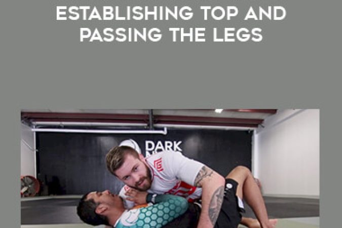 Gordon Ryan - Guard Passing Part 2 Establishing Top and Passing the Legs onnline courses