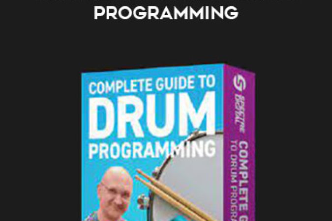 Complete Guide To Drum Programming - Spectre Digital onnline courses