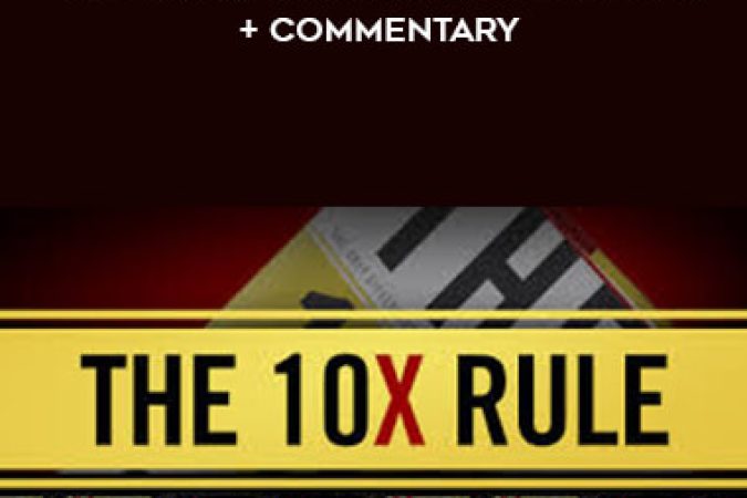 Grant Cardone - The 10X Rule Exclusive Reading + Commentary onnline courses