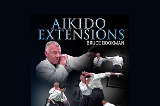 Bruce Bookman - Aikido Extensions Vol.1-4 onnline courses