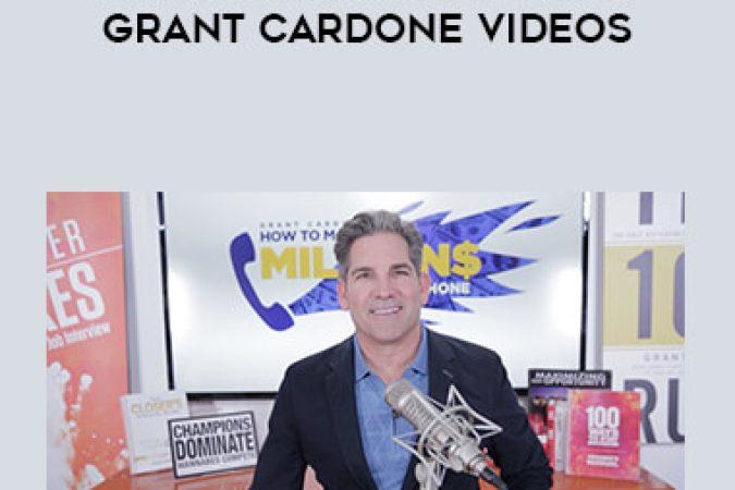 Millions on the Phone Grant Cardone Videos onnline courses