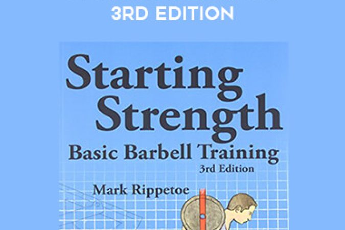 Mark Rippetoe - Starting Strength