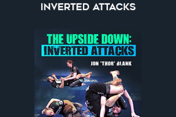 Jon "Thor" Blank - The Upside Down: Inverted Attacks onnline courses