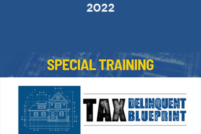 Tax Delinquent Blueprint - No Flipping Excuses Academy 2022 onnline courses