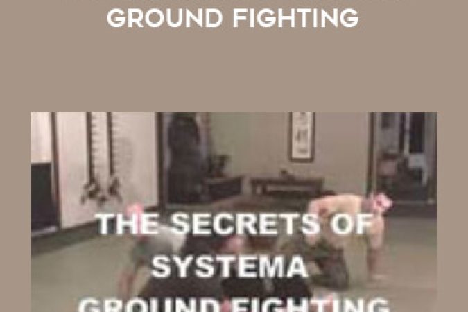 Martin Wheeler - The Secrets of Systema Ground Fighting onnline courses