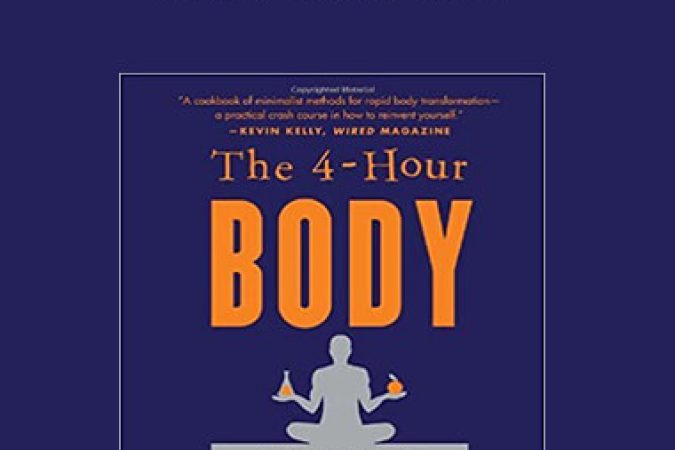 The 4-Hour Body by Timothy Ferriss onnline courses