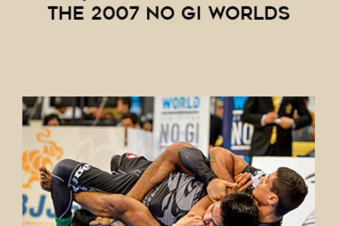 BJJ/Grappling Events : The 2007 No Gi Worlds onnline courses