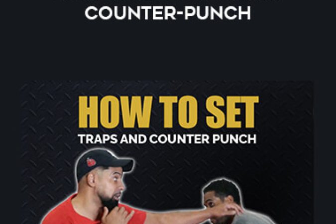 Coach Anthony - How to Set Traps and Counter-Punch onnline courses