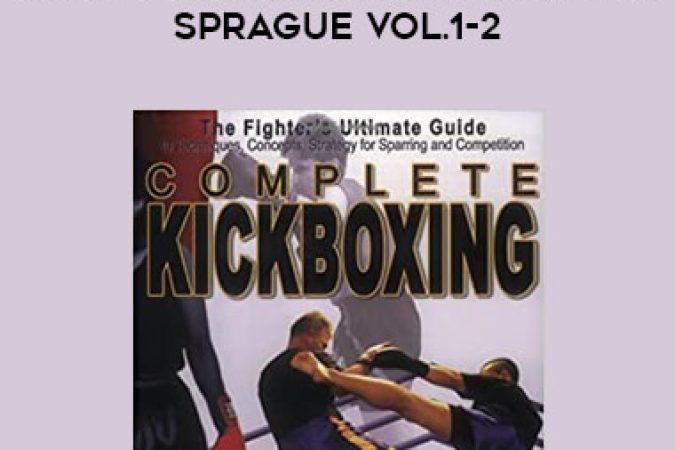 Keith Livingston - Complete Kickboxing Martina Sprague Vol.1-2 onnline courses