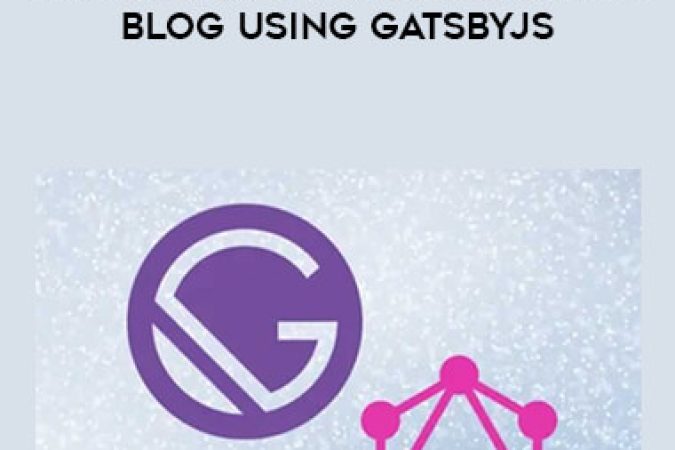 Gatsby JS | Build a personal blog using gatsbyJS onnline courses