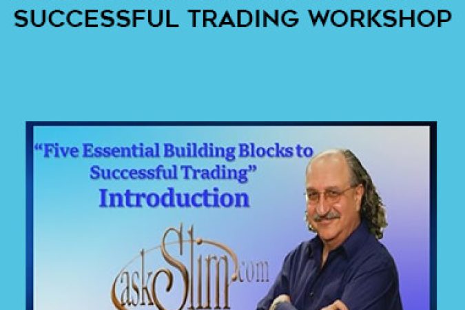 Steve Slim Miller - 5 Essential Building Blocks to Successful Trading Workshop onnline courses