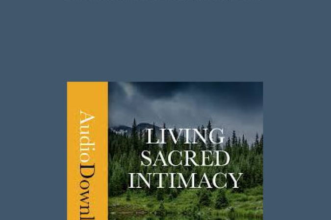 David Deida - Living Sacred Intimacy onnline courses