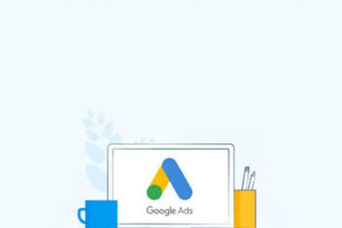 Google Ads Mastery 2019-2020 onnline courses