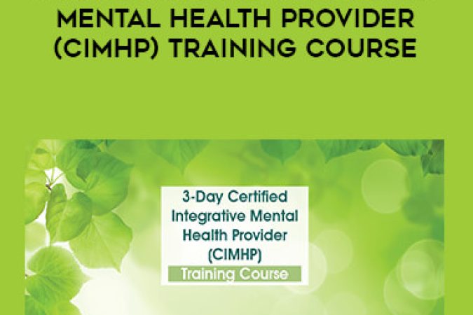 3-Day Certified Integrative Mental Health Provider (CIMHP) Training Course onnline courses