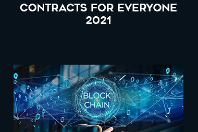 Blockchain And Smart Contracts For Everyone 2021 onnline courses