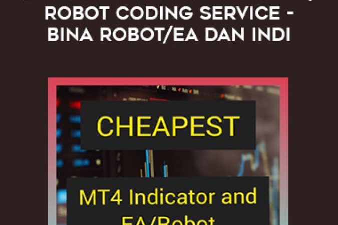 (2021) MT4 Indicator and EA/Robot Coding Service - Bina Robot/EA dan Indi onnline courses