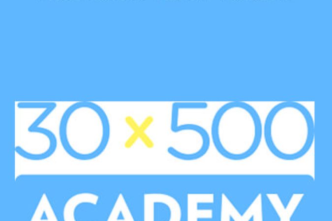 Alex Hillman & Amy Hoy - 30x500 Academy Course onnline courses