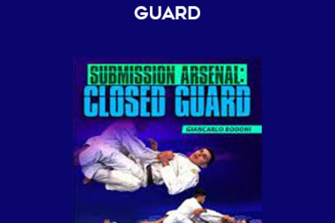 Giancarlo Bodoni - Submission Arsenal Closed Guard onnline courses