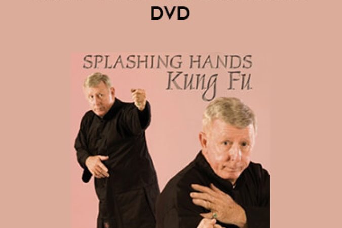 Kung Fu Splashing Hands DVD by James McNeil onnline courses