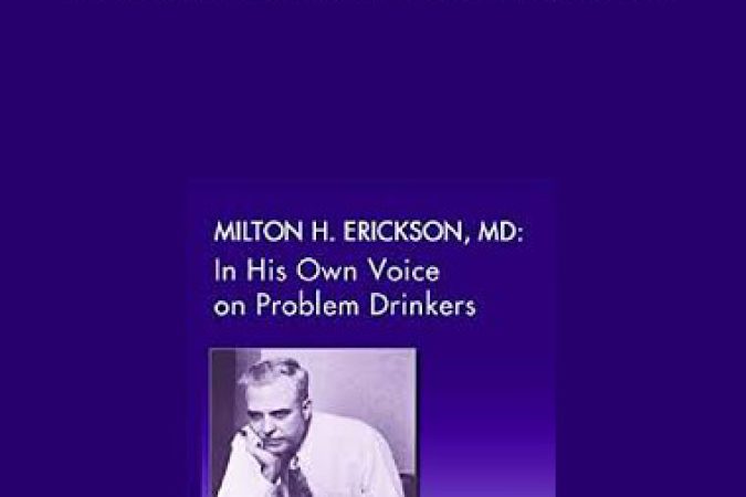 Milton Erickson - On Problem Drinkers quantity onnline courses