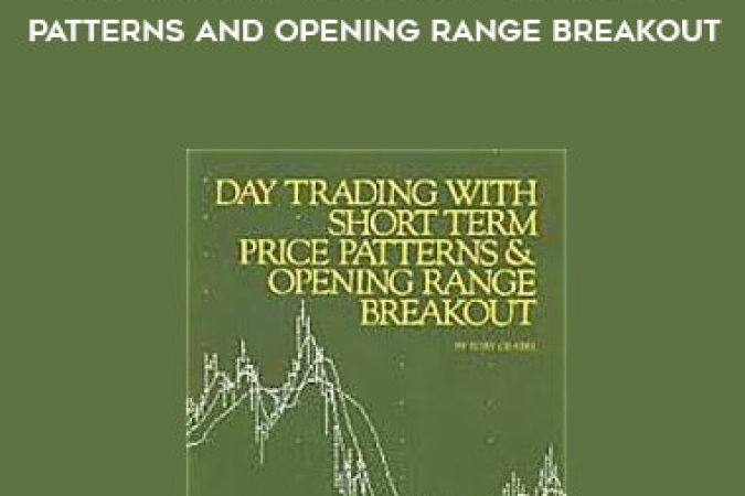 Toby Crabel - Day Trading With Short Term Price Patterns and Opening Range Breakout onnline courses