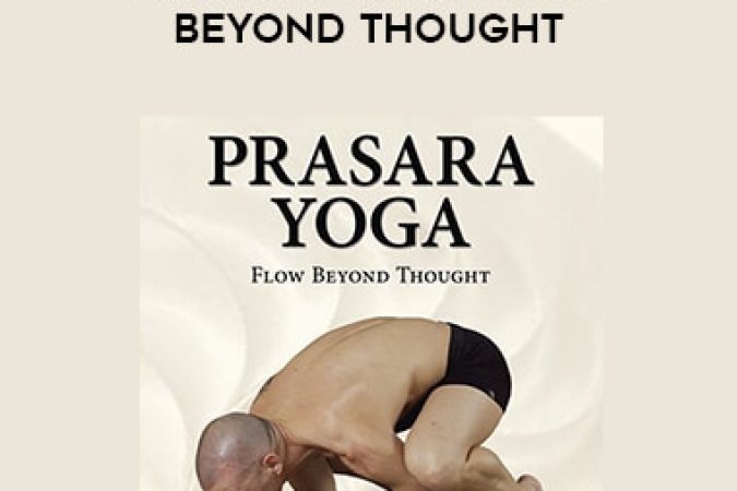 Scott Sonnon - Prasara Yoga - Flow Beyond Thought onnline courses