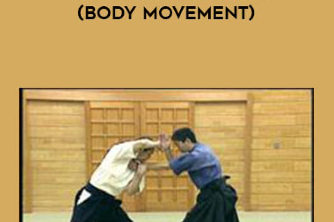 Tetsuzan Kuroda - Kobujutsu Taisabaki (Body Movement) onnline courses