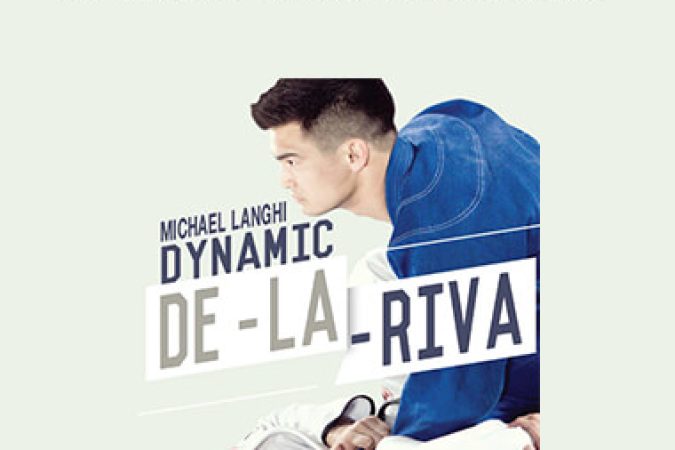 Michael Langhi - Dynamic De La Riva Guard onnline courses