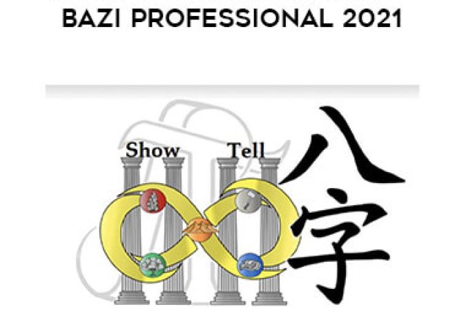 Joey Yap - Show & Tell Astrology - BaZi Professional 2021 onnline courses